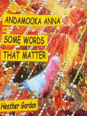cover image of Andamooka Anna and Some Words that Matter